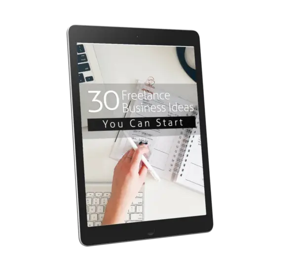 30 Freelance Business Ideas You Can Start
